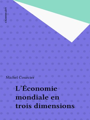 cover image of L'Économie mondiale en trois dimensions